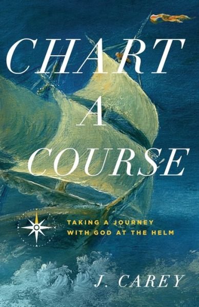 Cover for Nori Chesney · Chart A Course (Paperback Bog) (2019)