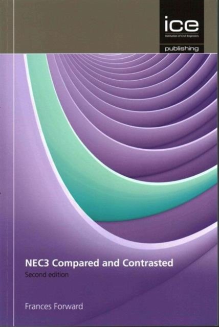 Cover for Frances Forward · NEC3 and Construction Contracts: Compared and Contrasted (Paperback Book) (2015)