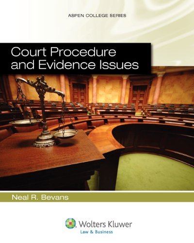 Cover for Neal R. Bevans · Court Procedure and Evidence Issues (Aspen College) (Paperback Book) (2011)