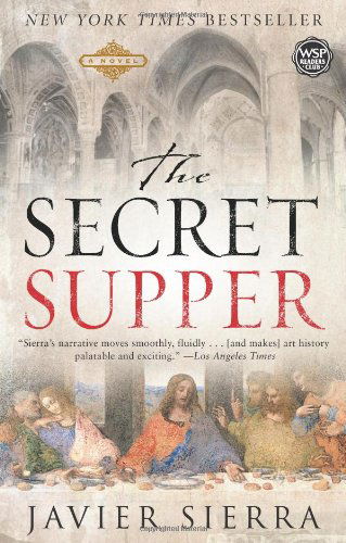 Cover for Javier Sierra · The Secret Supper (Paperback Book) [Rep Tra edition] (2007)