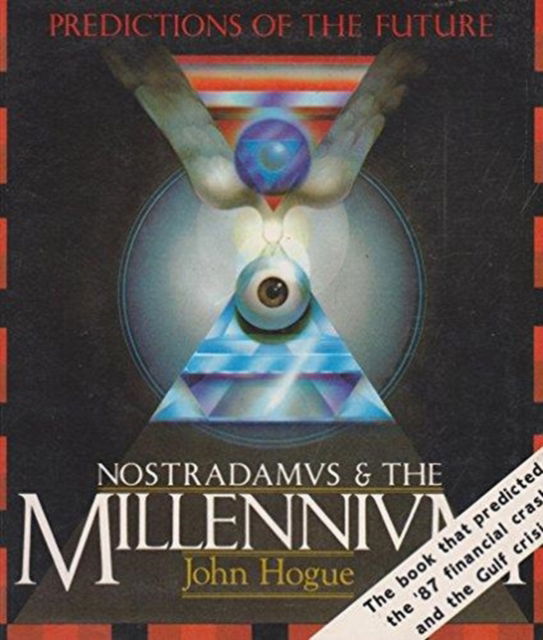 Nostradamus and the Millennium - John Hogue - Książki - Bloomsbury Publishing PLC - 9780747502654 - 1 listopada 1988