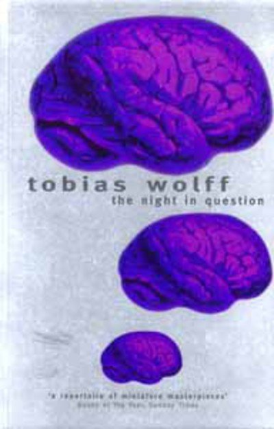 Cover for Tobias Wolff · The Night in Question (Paperback Book) [New edition] (1997)