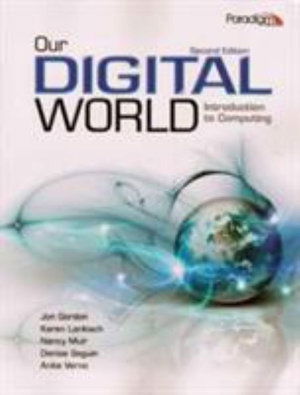 Cover for Jon Gordon · Our Digital World: Introduction to Computing: Text and Online Companion Website (Paperback Book) [2 Revised edition] (2009)