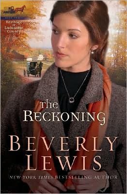 Cover for Beverly Lewis · The Reckoning (Paperback Book) [Repackaged edition] (2008)