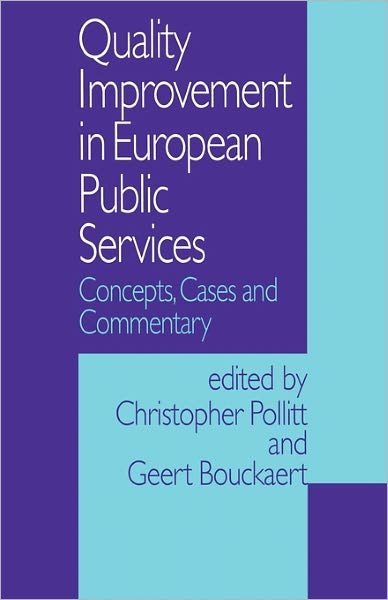 Cover for Pollitt, Christopher, C · Quality Improvement in European Public Services: Concepts, Cases and Commentary (Paperback Bog) (1995)