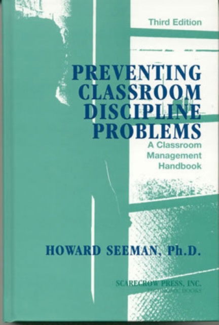 Cover for Howard Seeman · Preventing Classroom Discipline Problems: A Classroom Management Handbook (CD-ROM) [3rd edition] (2003)