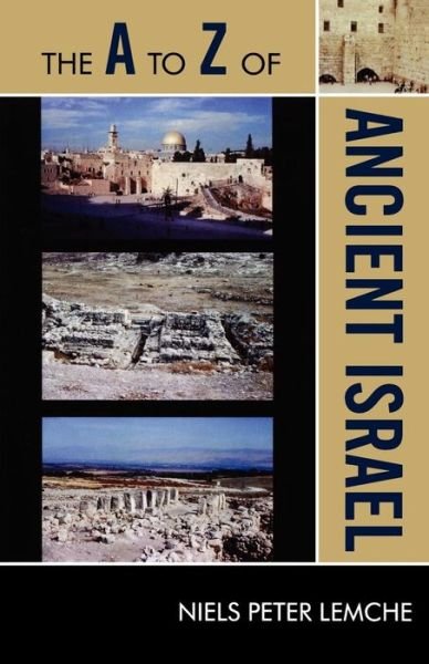 Cover for Niels Peter Lemche · A to Z of Ancient Israel (Paperback Bog) (2010)