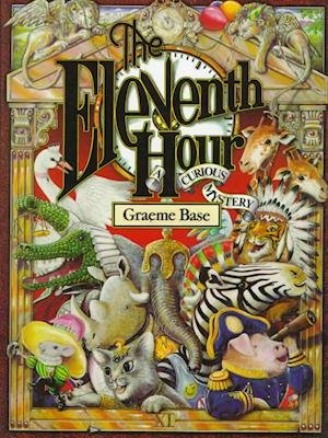 Cover for Graeme Base · Eleventh Hour (Hardcover bog) (1993)