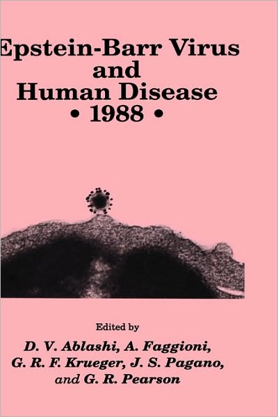 Cover for International Association for Research on Epstein-barr Virus and Associated Diseases · Epstein-Barr Virus and Human Disease * 1988 - Experimental Biology and Medicine (Hardcover Book) [1989 edition] (1989)