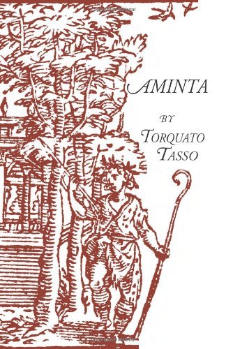 Cover for Torquato Tasso · Aminta: a Pastoral Play (Italica Press Dual-language Poetry Series) (Documentary History of Naples) (Taschenbuch) (2009)
