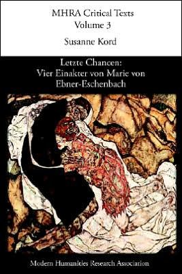 Cover for S Kord · Letzte Chancen: Vier Einakter Von Marie Von Ebner-eschenbach (Paperback Book) (2005)