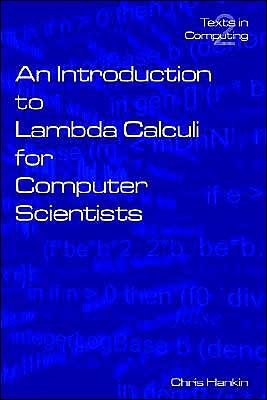 Cover for Chris Hankin · An Introduction to Lambada Calculi for Computer Scientists (Paperback Book) (2004)