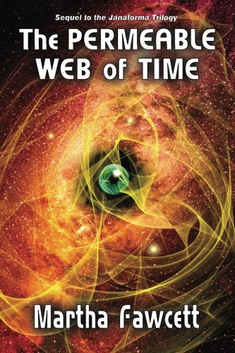 Cover for Martha Fawcett · The Permeable Web of Time (Paperback Book) (2014)