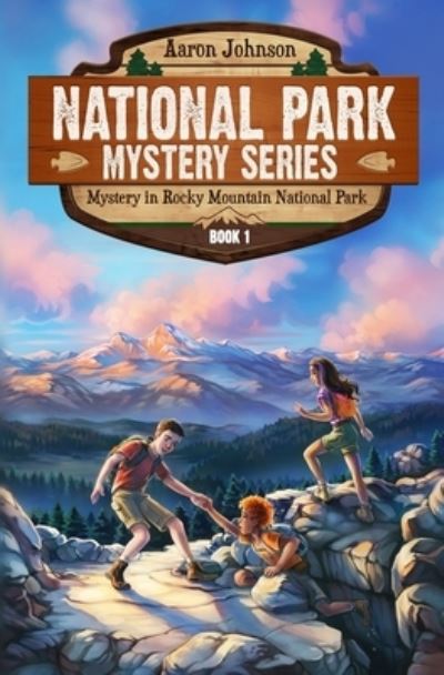 Cover for Aaron Johnson · Mystery in Rocky Mountain National Park (Book) (2022)