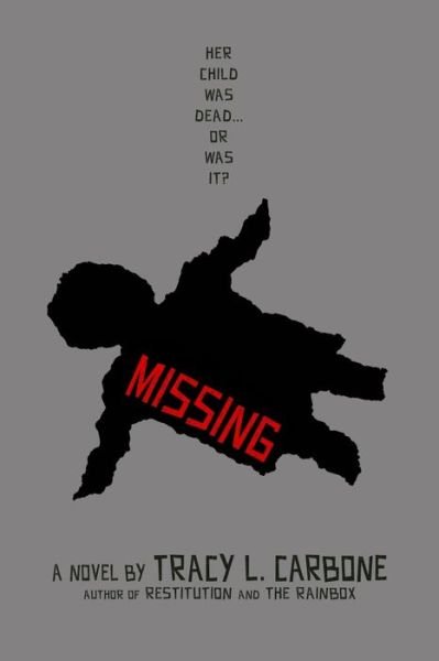 Cover for Tracy L Carbone · Missing (Paperback Book) (2016)