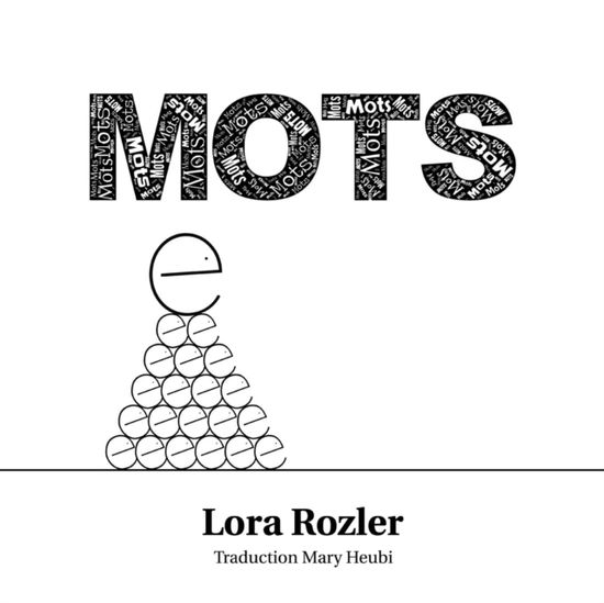 Cover for Lora Rozler · Mots (Paperback Book) (2017)