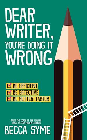 Cover for Becca Syme · Dear Writer, You're Doing It Wrong - Quitbooks for Writers (Paperback Book) (2022)