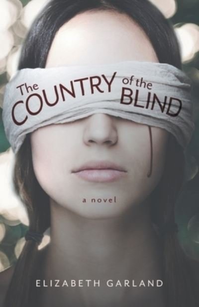 Cover for Elizabeth Garland · The Country of the Blind - The Ataskin Law School Mysteries (Pocketbok) (2021)