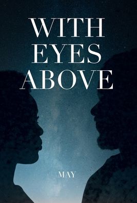 Cover for May · With Eyes Above (Hardcover Book) (2022)