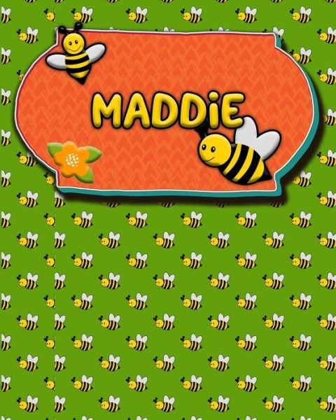Handwriting Practice 120 Page Honey Bee Book Maddie - Buzz Schultz - Książki - Independently Published - 9781070564654 - 28 maja 2019