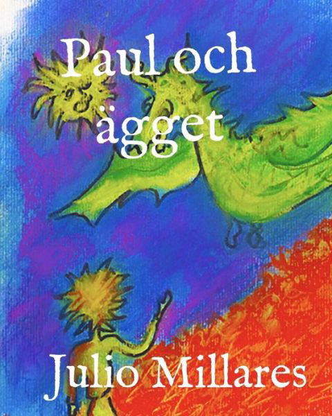 Cover for Julio Millares · Paul och ägget (Paperback Book) (2019)