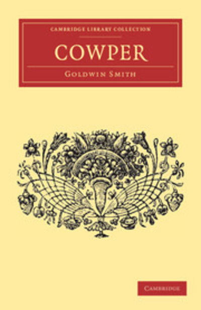 Cover for Goldwin Smith · Cowper - English Men of Letters 39 Volume Set (Paperback Book) (2011)