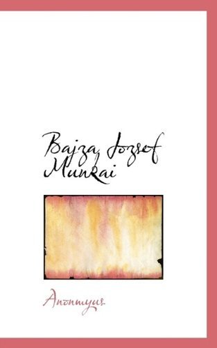 Cover for Anonmyus · Bajza Jozsef Munkai (Paperback Book) (2009)