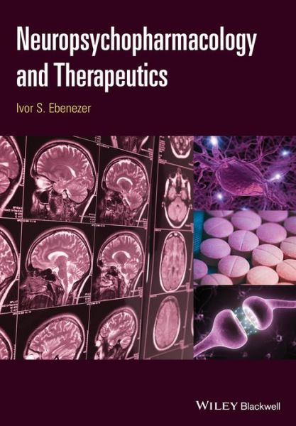 Cover for Ivor Ebenezer · Neuropsychopharmacology and Therapeutics (Paperback Book) (2015)