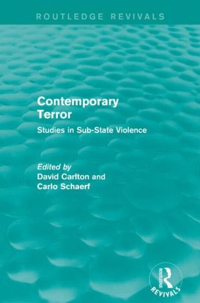 Cover for David Carlton · Contemporary Terror: Studies in Sub-State Violence - Routledge Revivals (Taschenbuch) (2016)