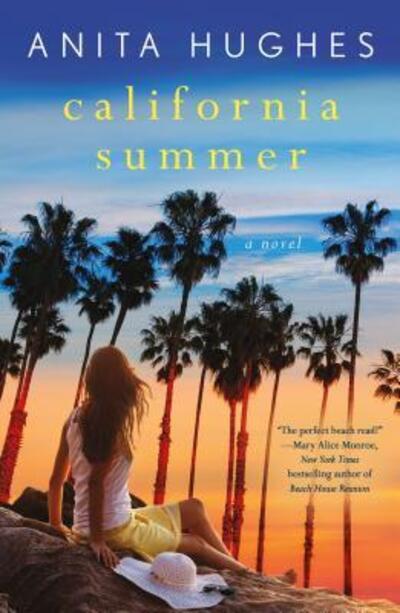 Cover for Anita Hughes · California summer (Book) [First edition. edition] (2018)