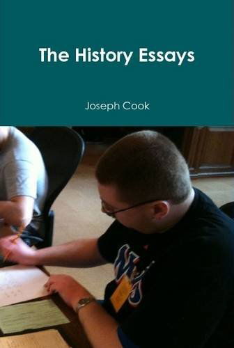 Cover for Joseph Cook · The History Essays (Gebundenes Buch) (2014)