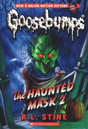Cover for R. L. Stine · The Haunted Mask 2 (Classic Goosebumps #34) - Classic Goosebumps (Paperback Book) (2018)