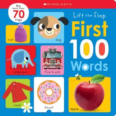 Cover for Scholastic · First 100 Words: Scholastic Early Learners (Lift the Flap) - Scholastic Early Learners (Kartonbuch) (2021)