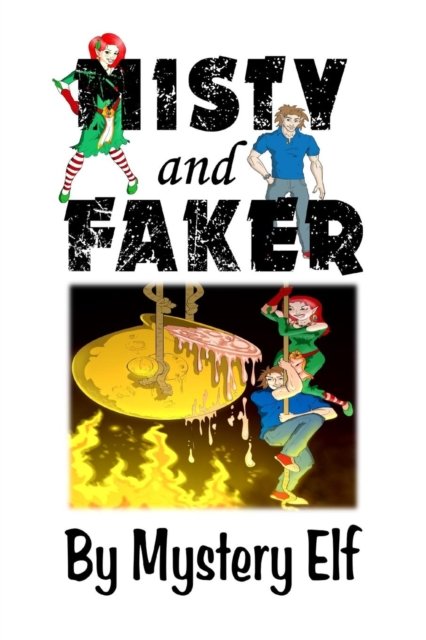 Cover for Mystery Elf · Misty and Faker (Pocketbok) (2017)