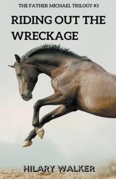Cover for Hilary Walker · Riding Out the Wreckage (Paperback Book) (2020)