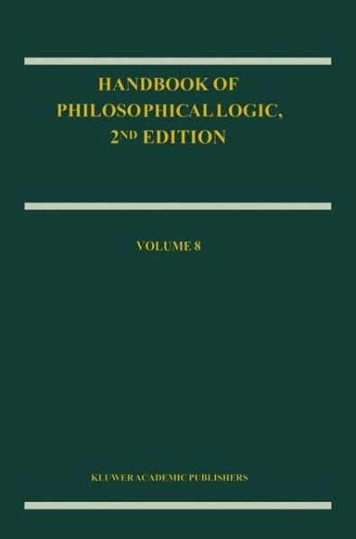Cover for Dov M Gabbay · Handbook of Philosophical Logic: Volume 8 - Handbook of Philosophical Logic (Innbunden bok) [2nd ed. 2002 edition] (2002)