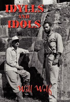 Cover for Will Wolf · Idylls and Idols (Hardcover Book) (2003)