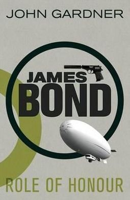 Cover for John Gardner · Role of Honour: A James Bond thriller - James Bond (Taschenbuch) (2012)