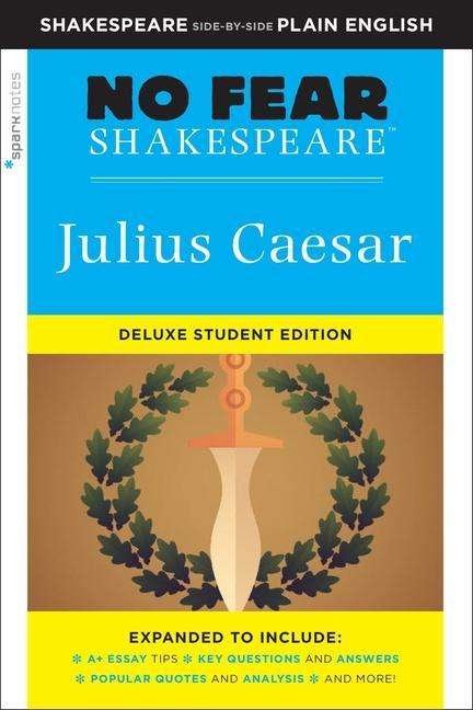 Cover for SparkNotes · Julius Caesar: No Fear Shakespeare Deluxe Student Edition - No Fear Shakespeare (Paperback Bog) (2020)