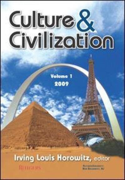 Cover for Irving Louis Horowitz · Culture and Civilization: Volume 1, 2009 (Pocketbok) [2009 Ed. edition] (2009)