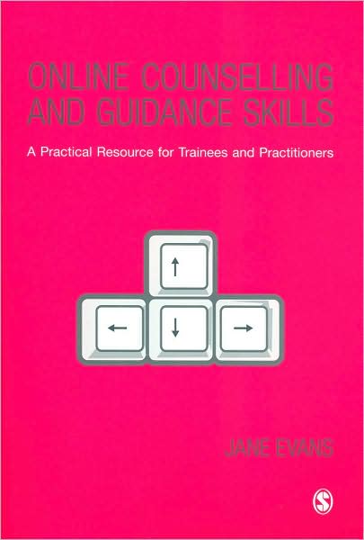 Cover for Jane Evans · Online Counselling and Guidance Skills: A Practical Resource for Trainees and Practitioners (Pocketbok) (2008)