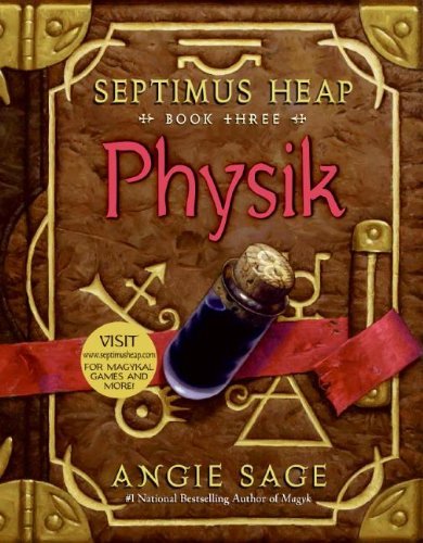 Cover for Angie Sage · Physik (Turtleback School &amp; Library Binding Edition) (Septimus Heap) (Hardcover Book) [Turtleback School &amp; Library Binding, 1 edition] (2008)