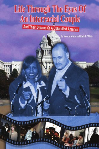 Cover for Steve White · Life Through the Eyes of an Interracial Couple (Pocketbok) (2004)