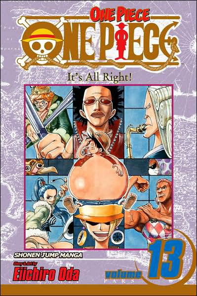 One Piece, Vol. 13 - One Piece - Eiichiro Oda - Books - Viz Media, Subs. of Shogakukan Inc - 9781421506654 - January 7, 2008