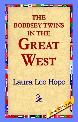 Cover for Laura Lee Hope · The Bobbsey Twins in the Great West (Hardcover Book) (2006)