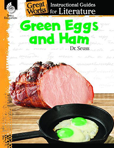 Cover for Torrey Maloof · Green Eggs and Ham: An Instructional Guide for Literature: An Instructional Guide for Literature (Pocketbok) (2014)