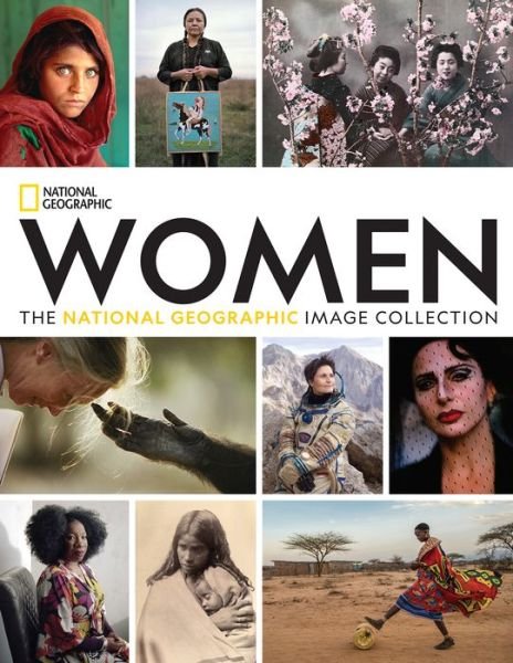 Cover for National Geographic · Women: The National Geographic Image Collection (Inbunden Bok) (2019)