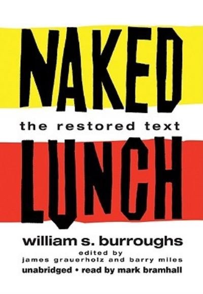 Cover for William S. Burroughs · Naked Lunch The Restored Text [Library Binding] (CD) (2009)