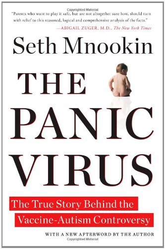 The Panic Virus: The True Story Behind the Vaccine-Autism Controversy - Seth Mnookin - Książki - Simon & Schuster - 9781439158654 - 3 stycznia 2012