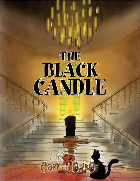 Cover for Capt Cowboy · The Black Candle (Paperback Book) (2009)